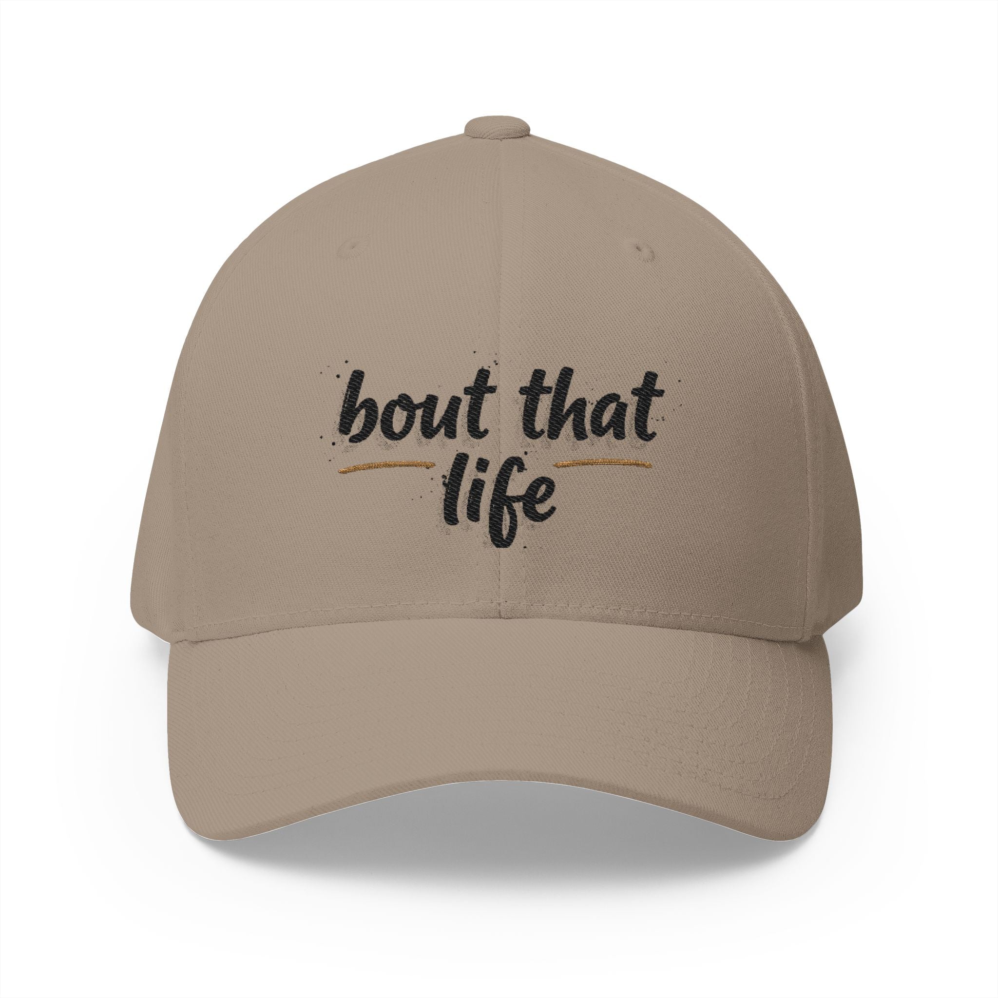 Embroidered 'bout that life' Baseball Cap