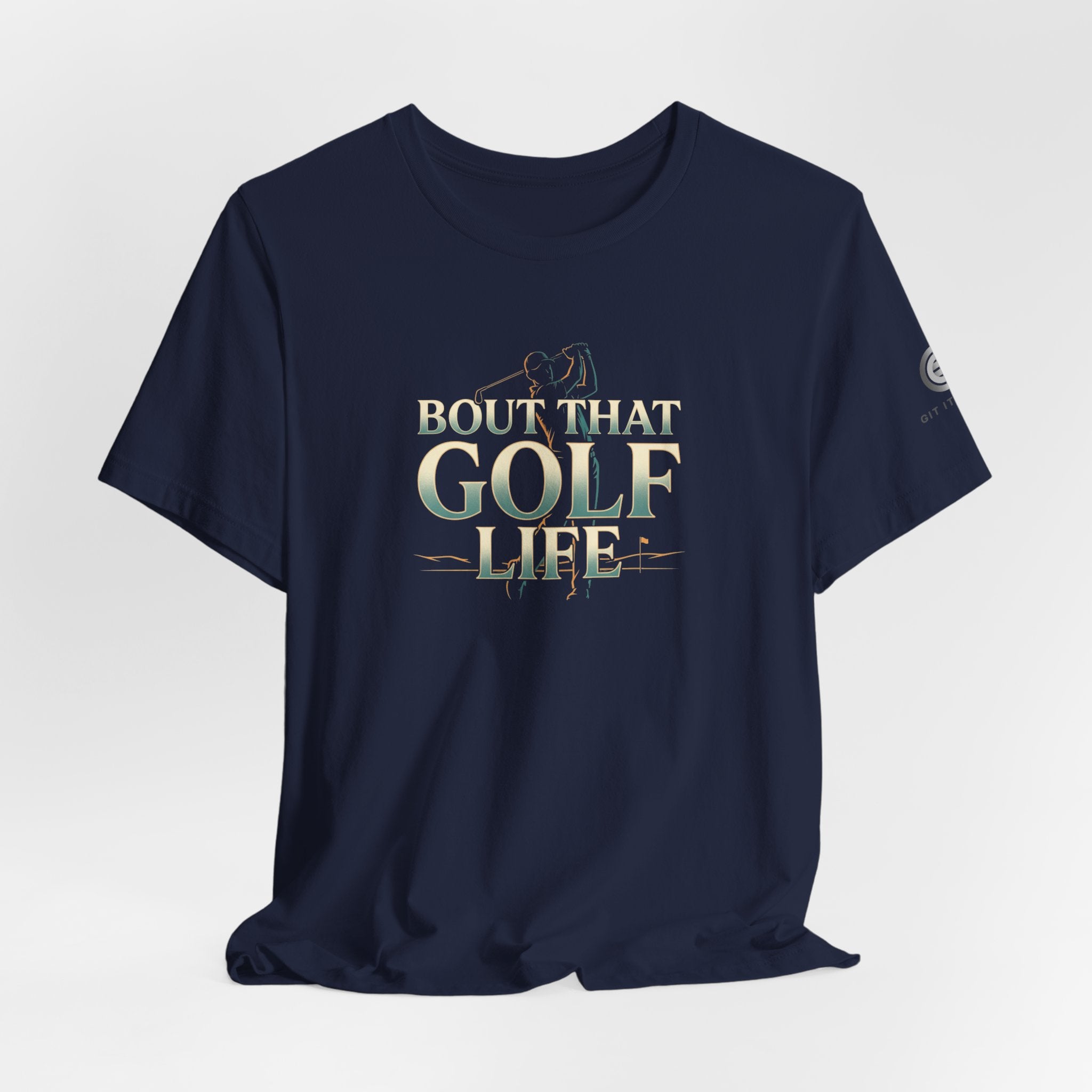 Golf Life T‑Shirt – 'Born and Made Golf Life' Casual Tee