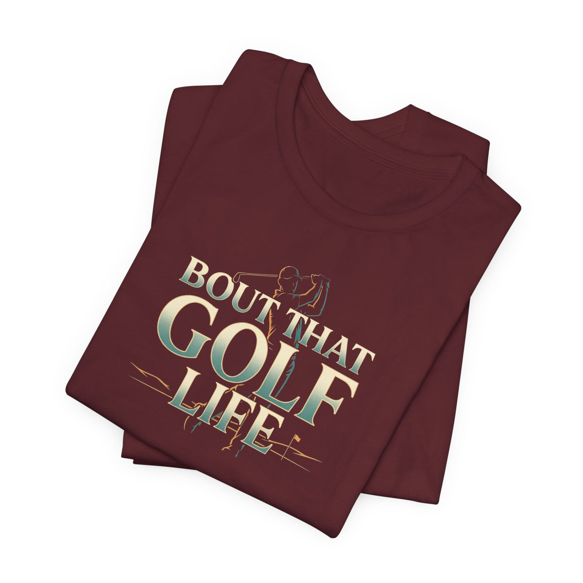 Golf Life T‑Shirt – 'Born and Made Golf Life' Casual Tee