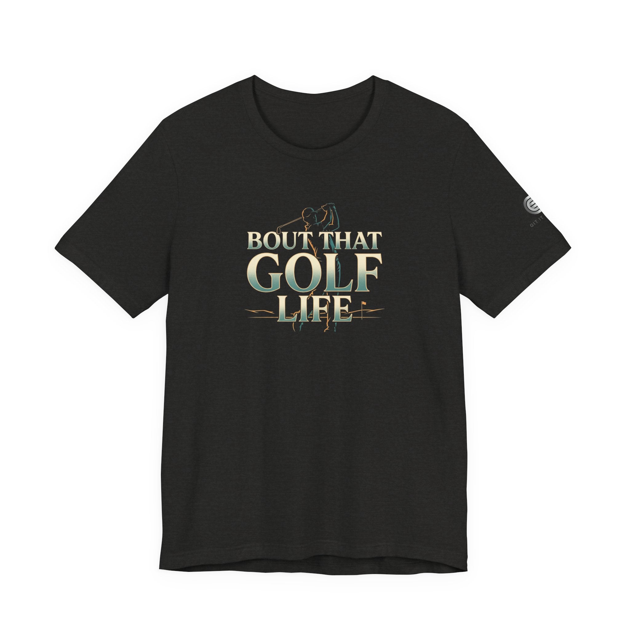 Golf Life T‑Shirt – 'Born and Made Golf Life' Casual Tee