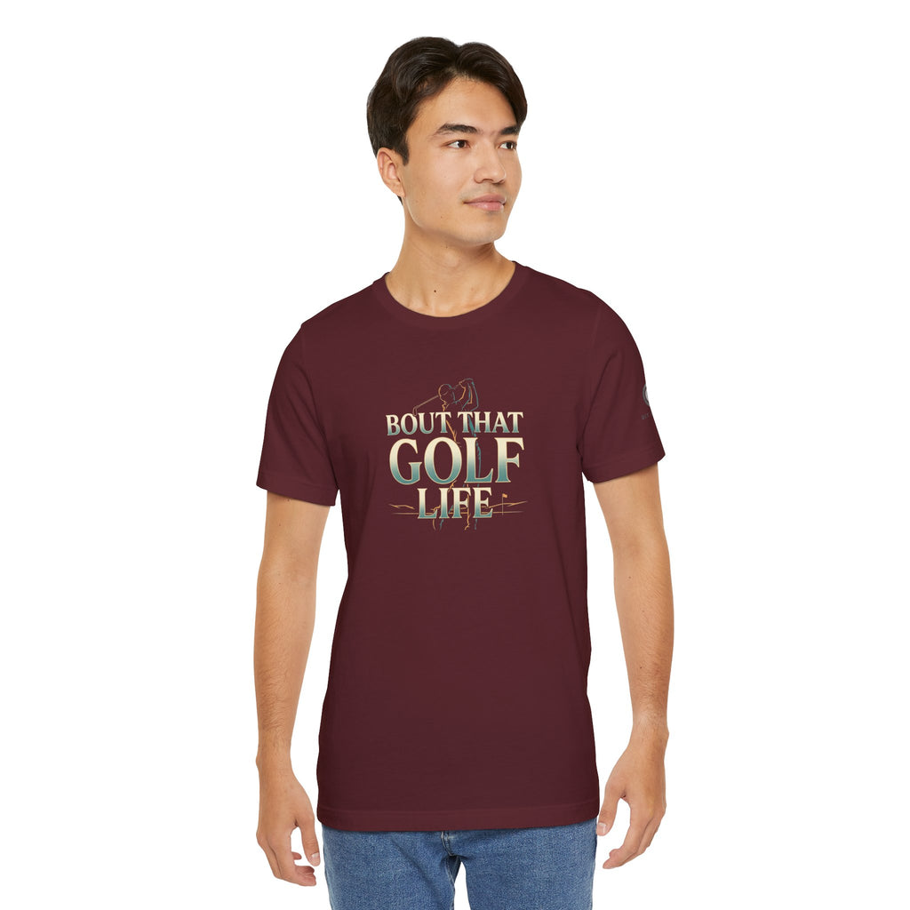 Golf Life T‑Shirt – 'Born and Made Golf Life' Casual Tee