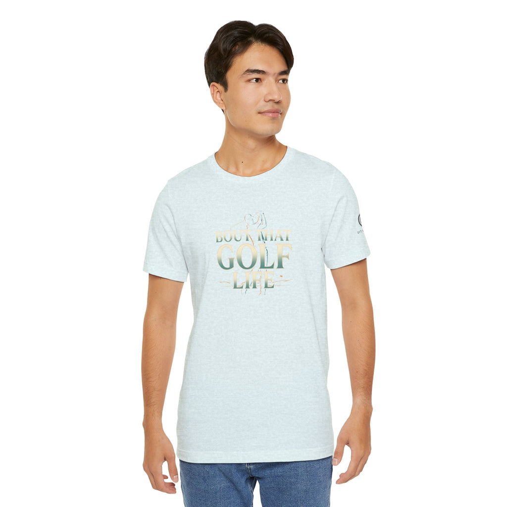 Golf Life T‑Shirt – 'Born and Made Golf Life' Casual Tee