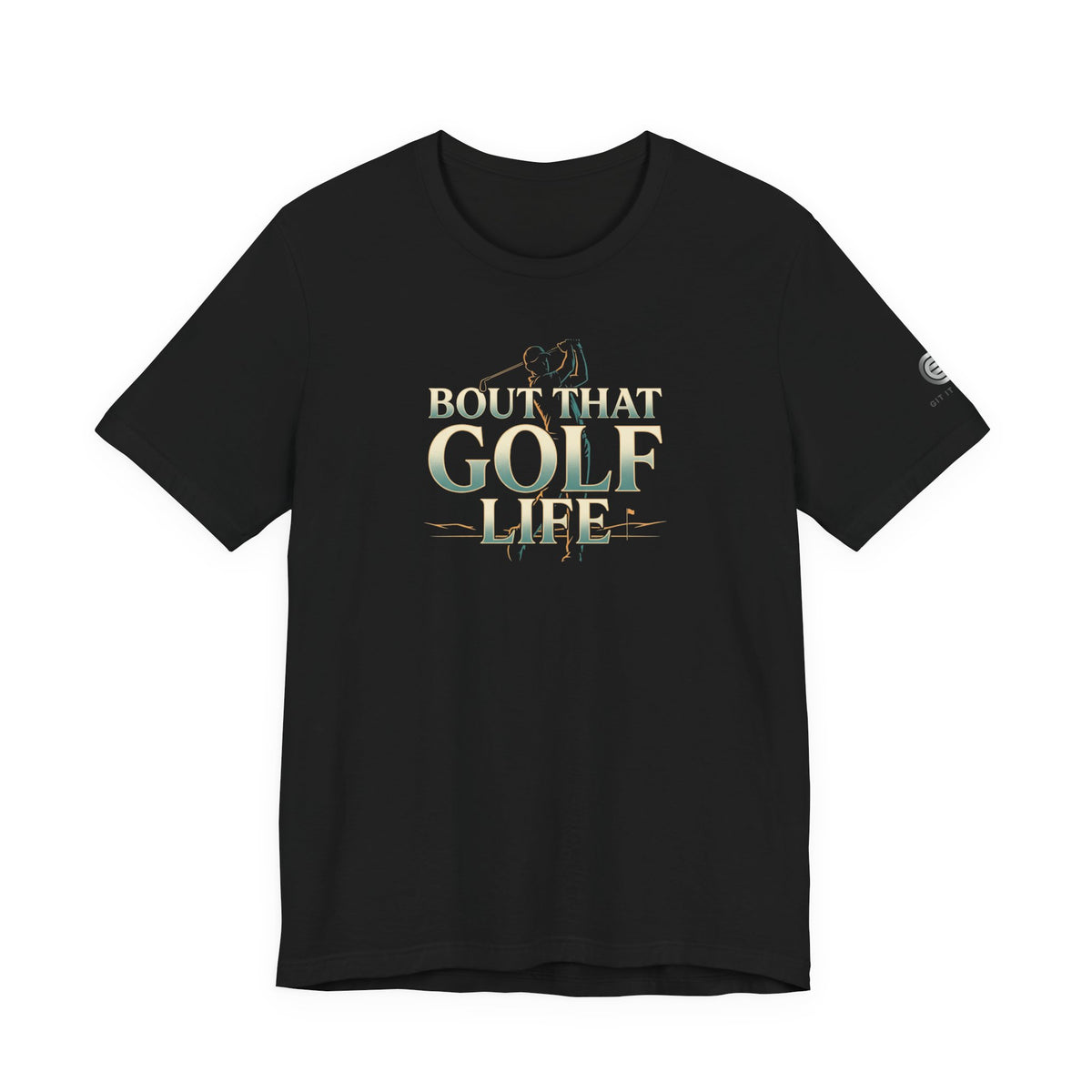 Golf Life T‑Shirt – 'Born and Made Golf Life' Casual Tee