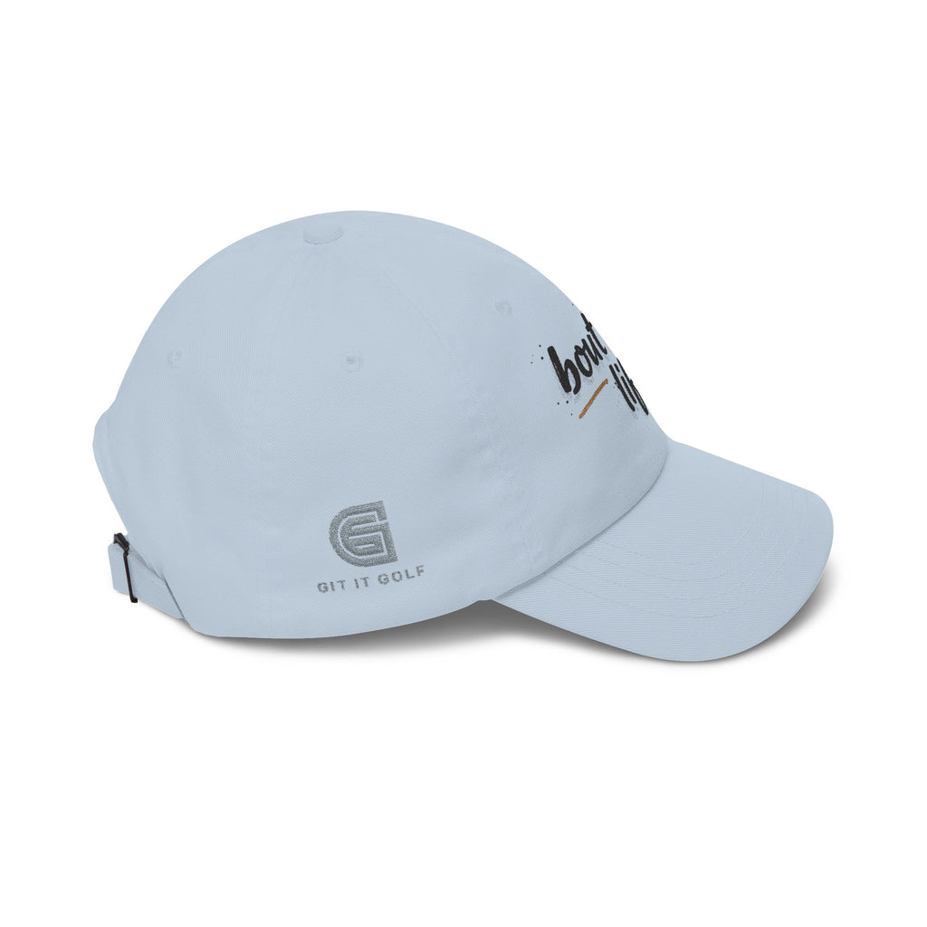 Dad Cap - “bout that life” Embroidered Baseball Hat