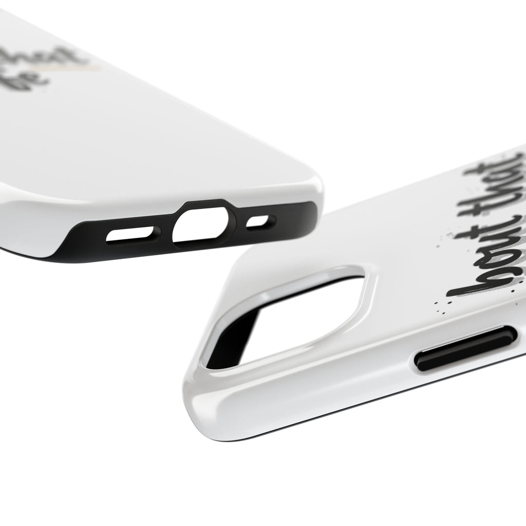 Phone Case — “bout that life” Minimal Protective Tough Case