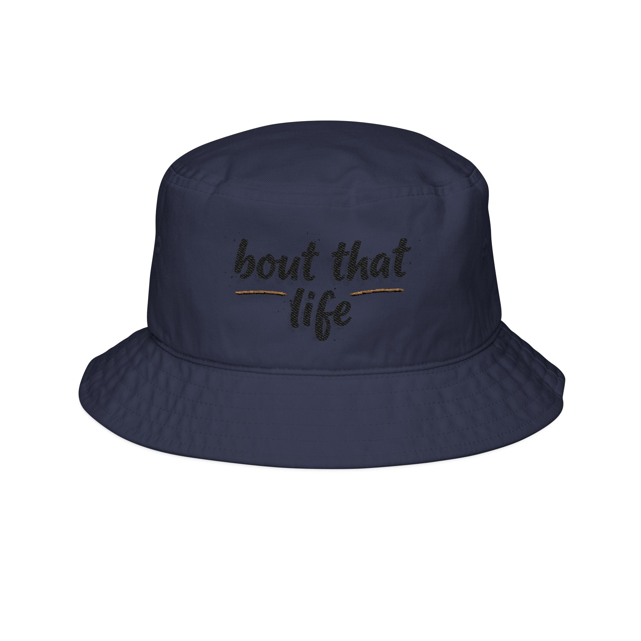 Bout That Life Embroidered Bucket Hat — Casual Summer Streetwear