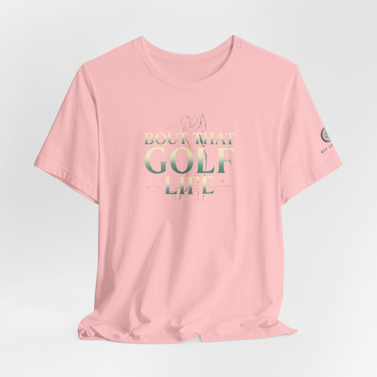 Golf Life T‑Shirt – 'Born and Made Golf Life' Casual Tee