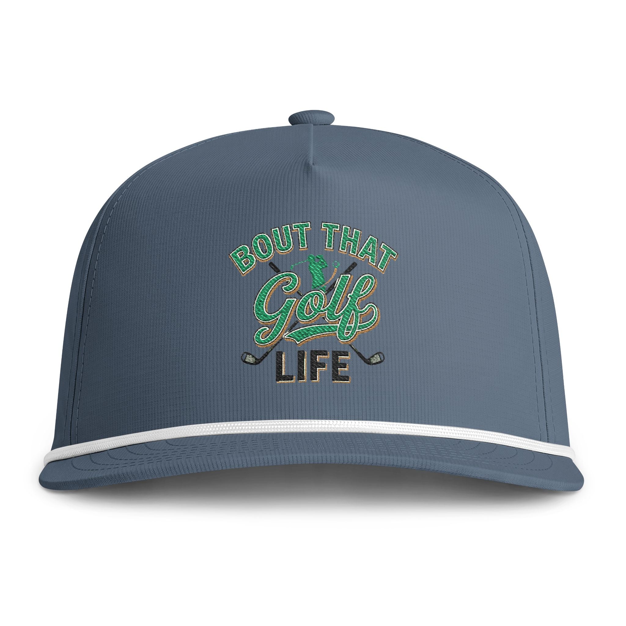 Golf Life Rope Cap — "Bout That Golf Life" Embroidered Sunwashed Hat