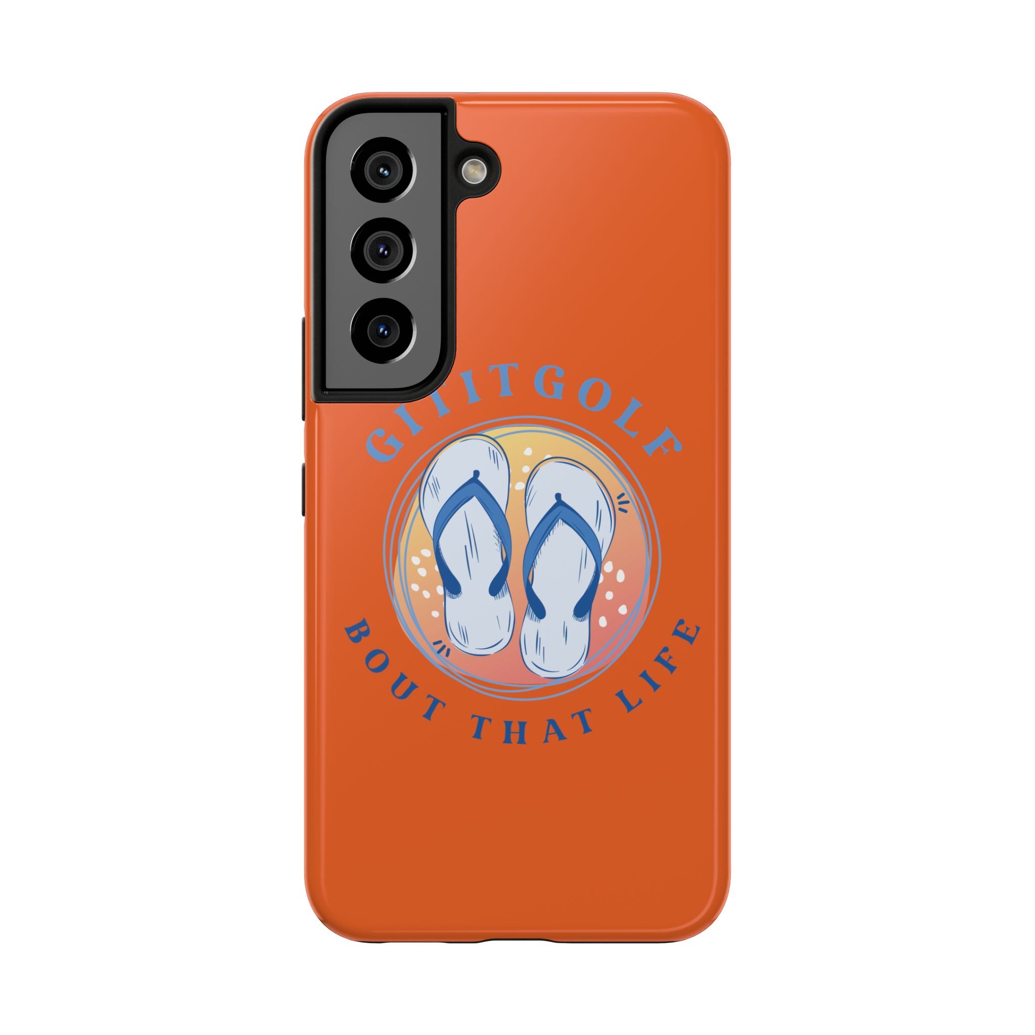 Tough Phone Case — GitItGolf 'Bout That Life Flip-Flop Design
