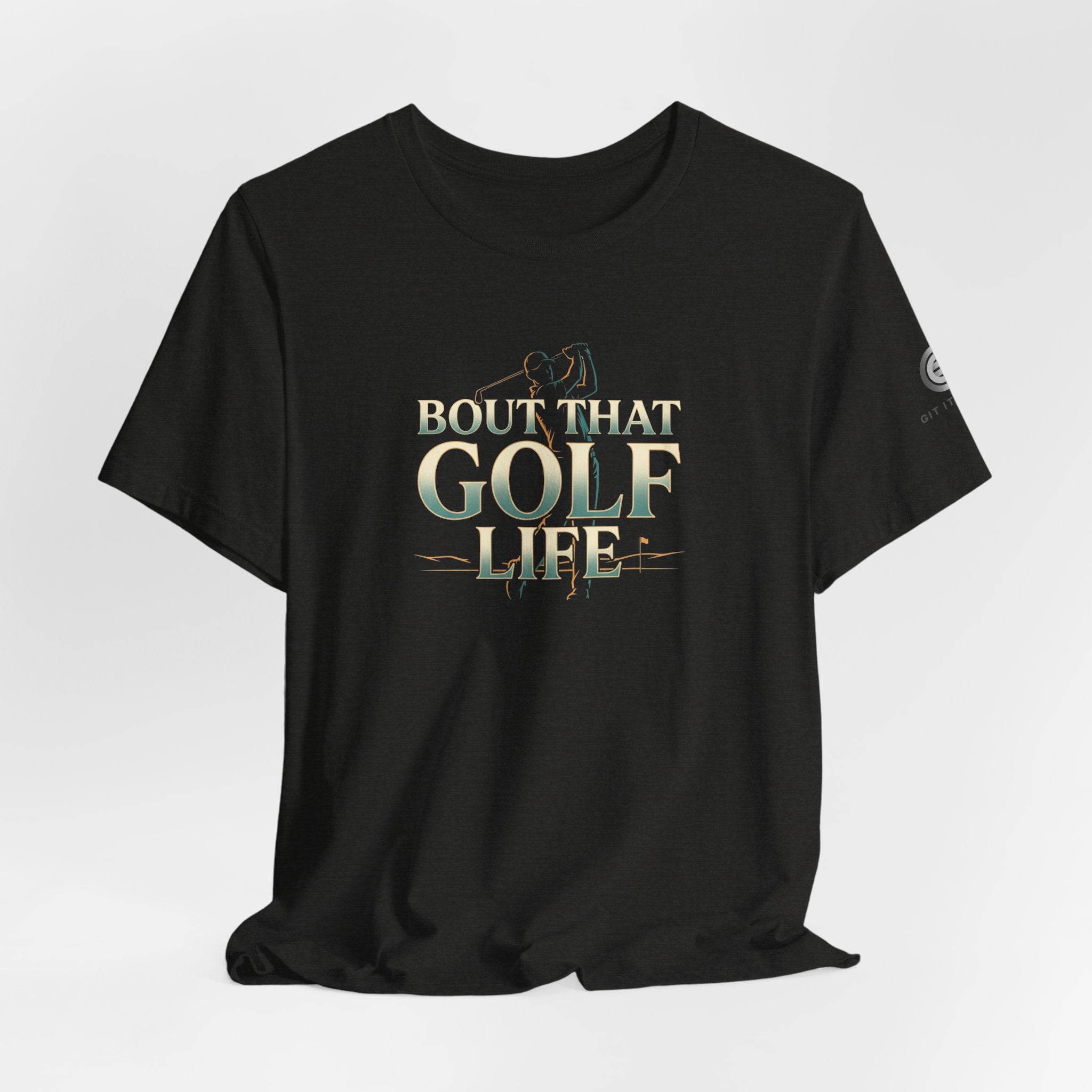 Golf Life T‑Shirt – 'Born and Made Golf Life' Casual Tee