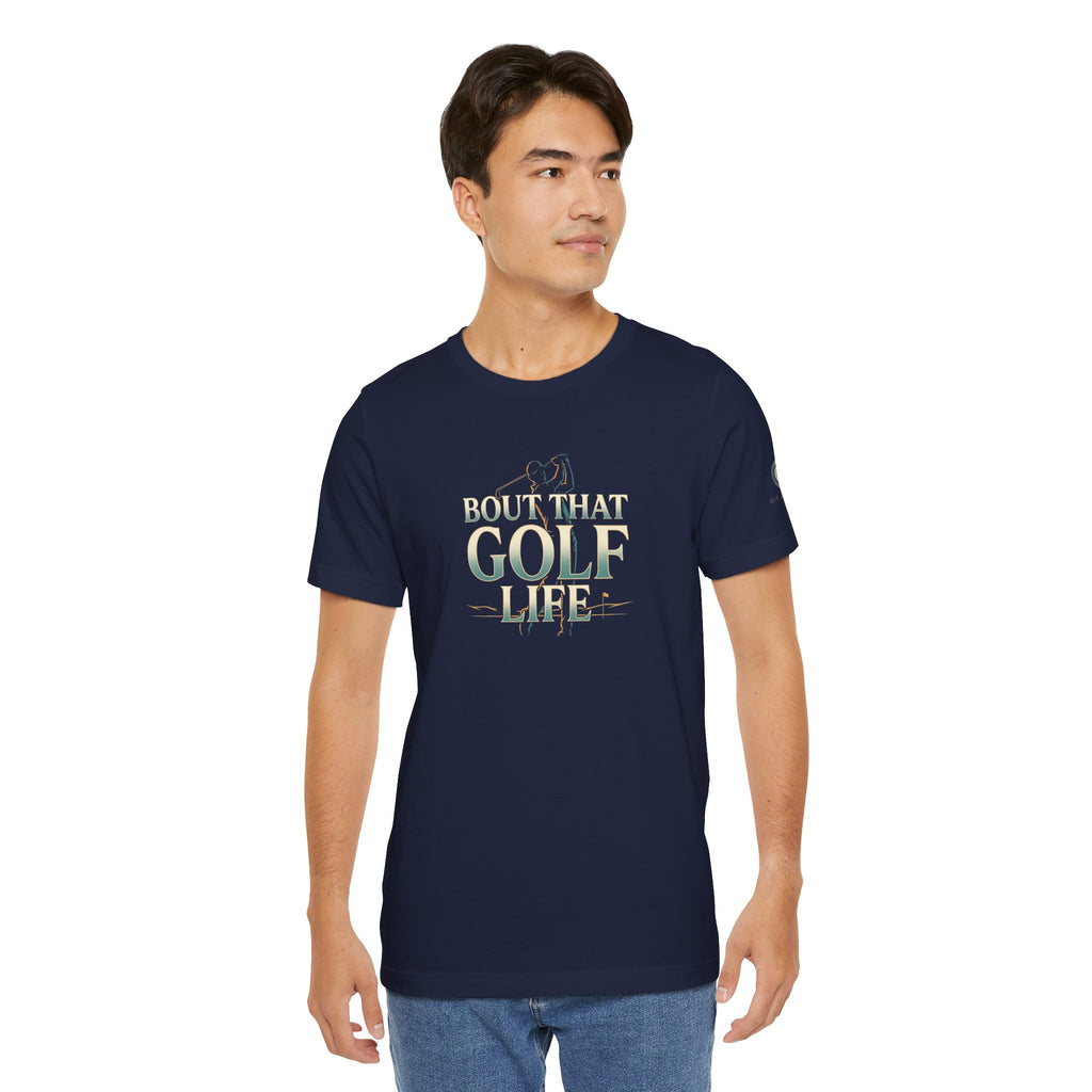 Golf Life T‑Shirt – 'Born and Made Golf Life' Casual Tee
