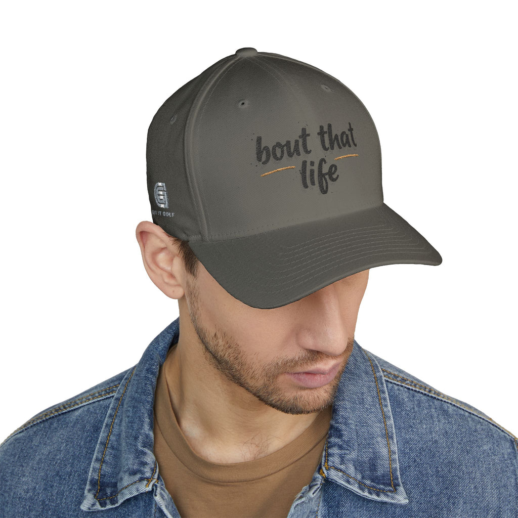 Embroidered 'bout that life' Baseball Cap