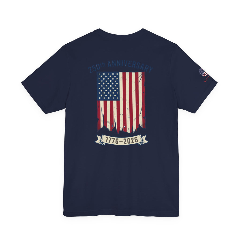 1776–2026 250th Anniversary Flag T-Shirt