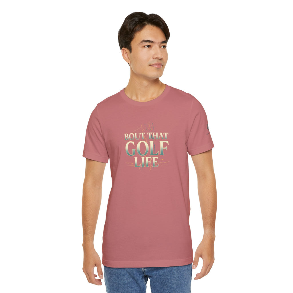 Golf Life T‑Shirt – 'Born and Made Golf Life' Casual Tee