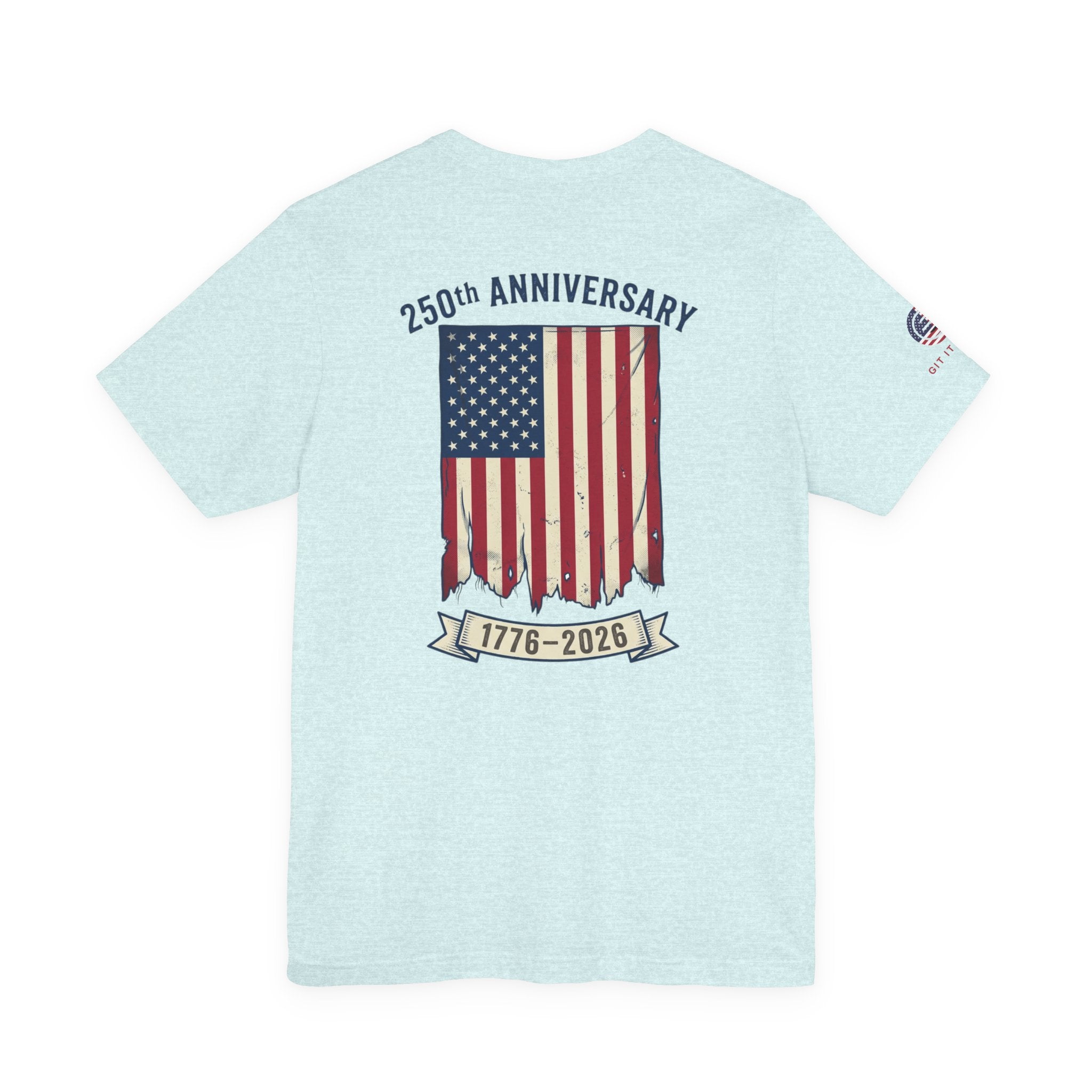 1776–2026 250th Anniversary Flag T-Shirt