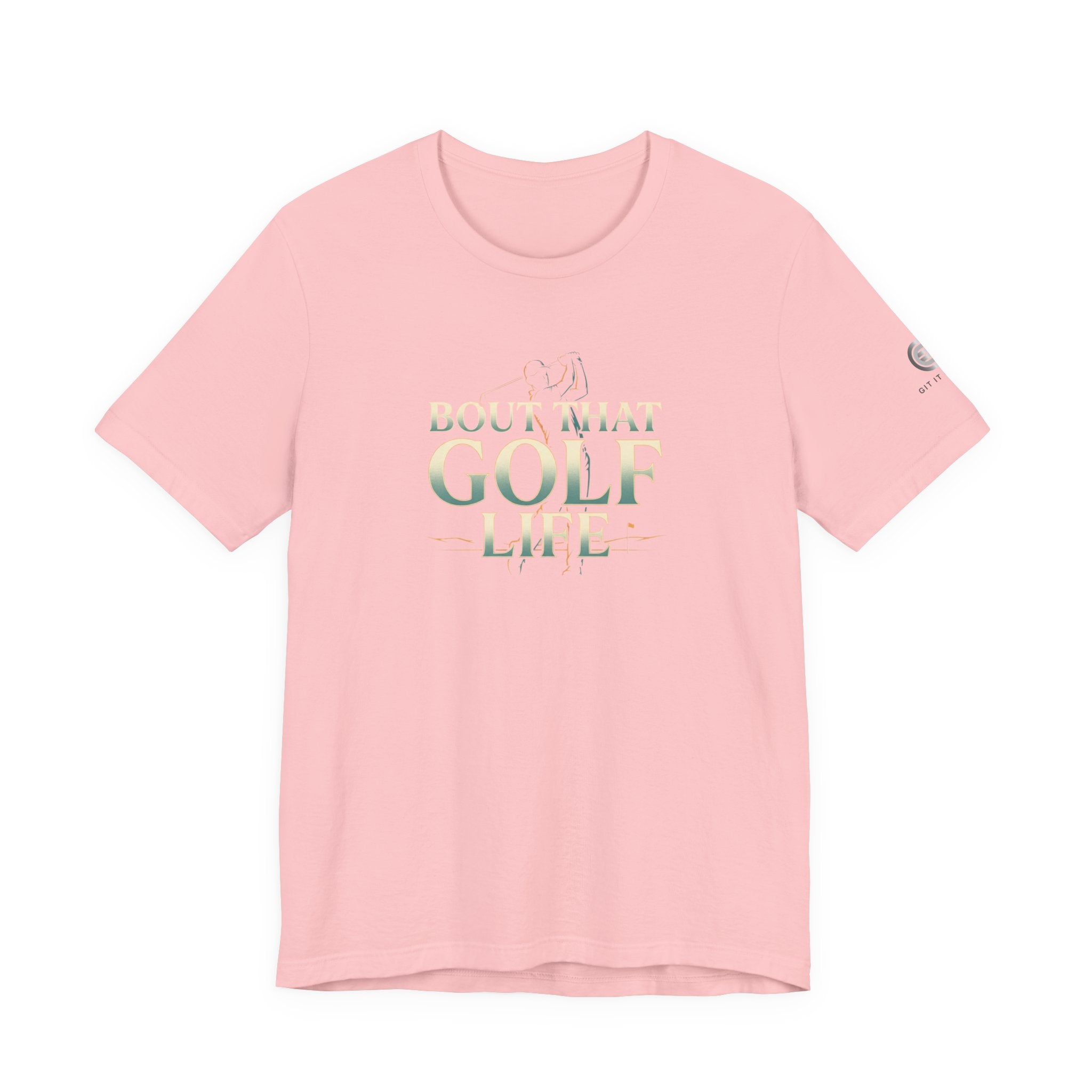 Golf Life T‑Shirt – 'Born and Made Golf Life' Casual Tee