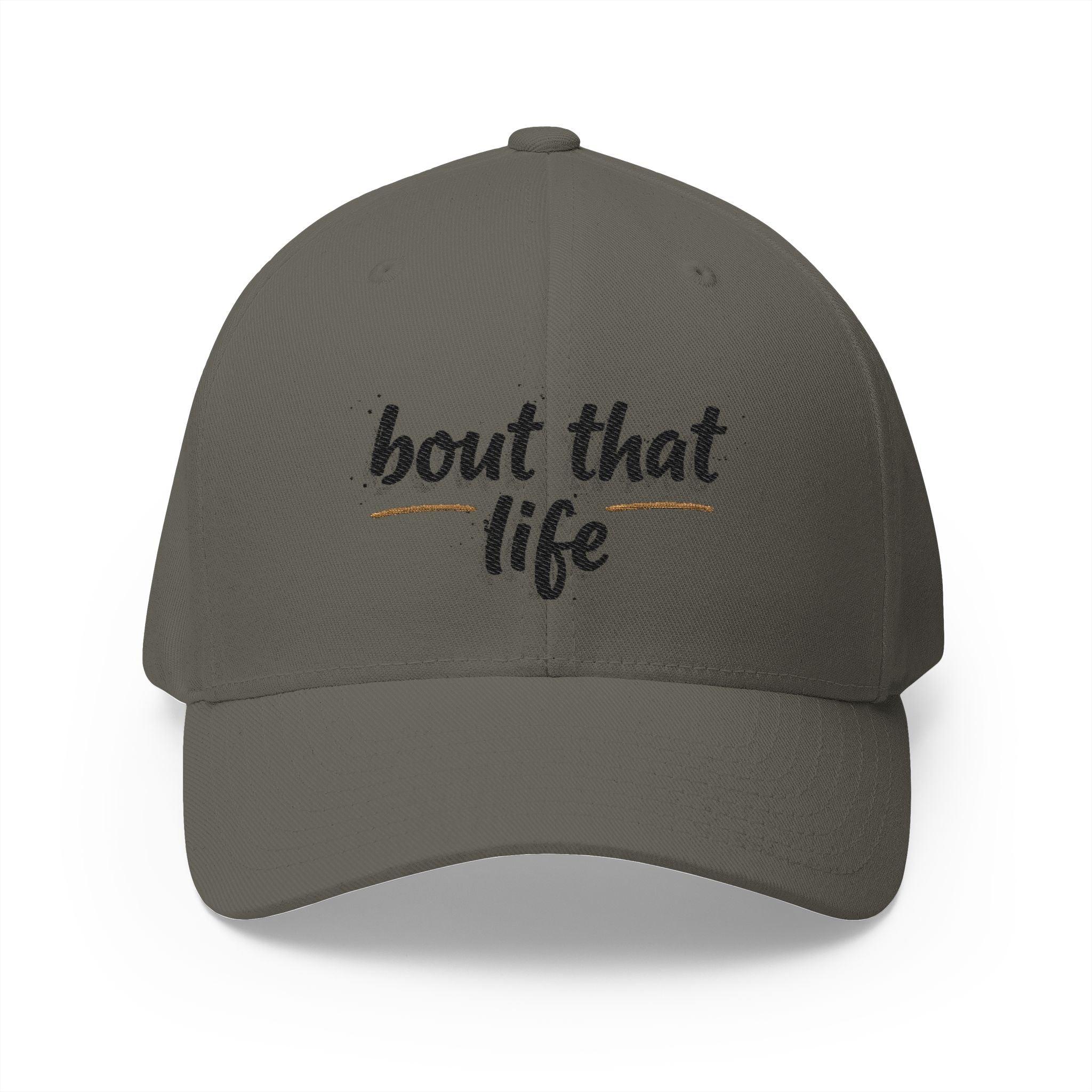 Embroidered 'bout that life' Baseball Cap