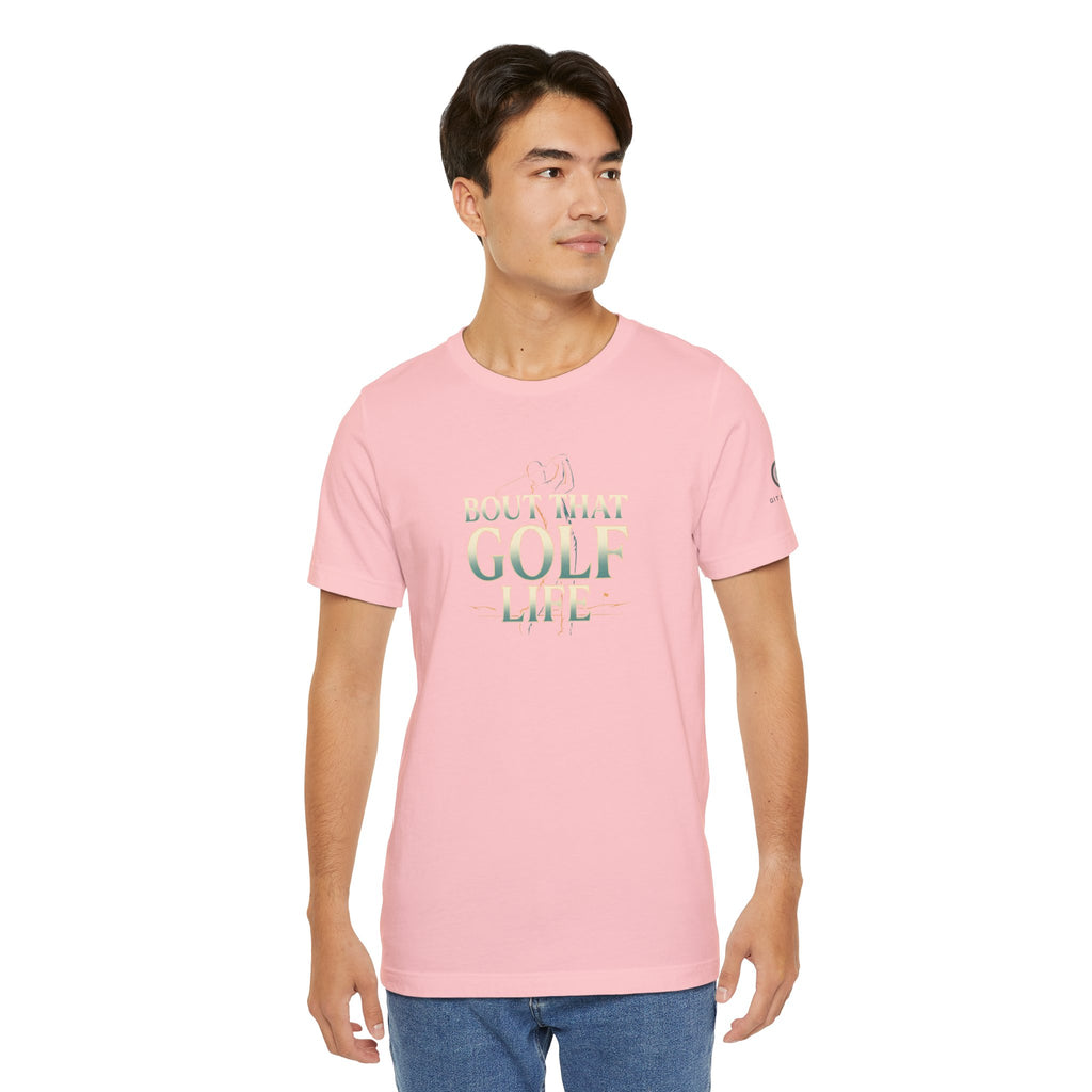 Golf Life T‑Shirt – 'Born and Made Golf Life' Casual Tee