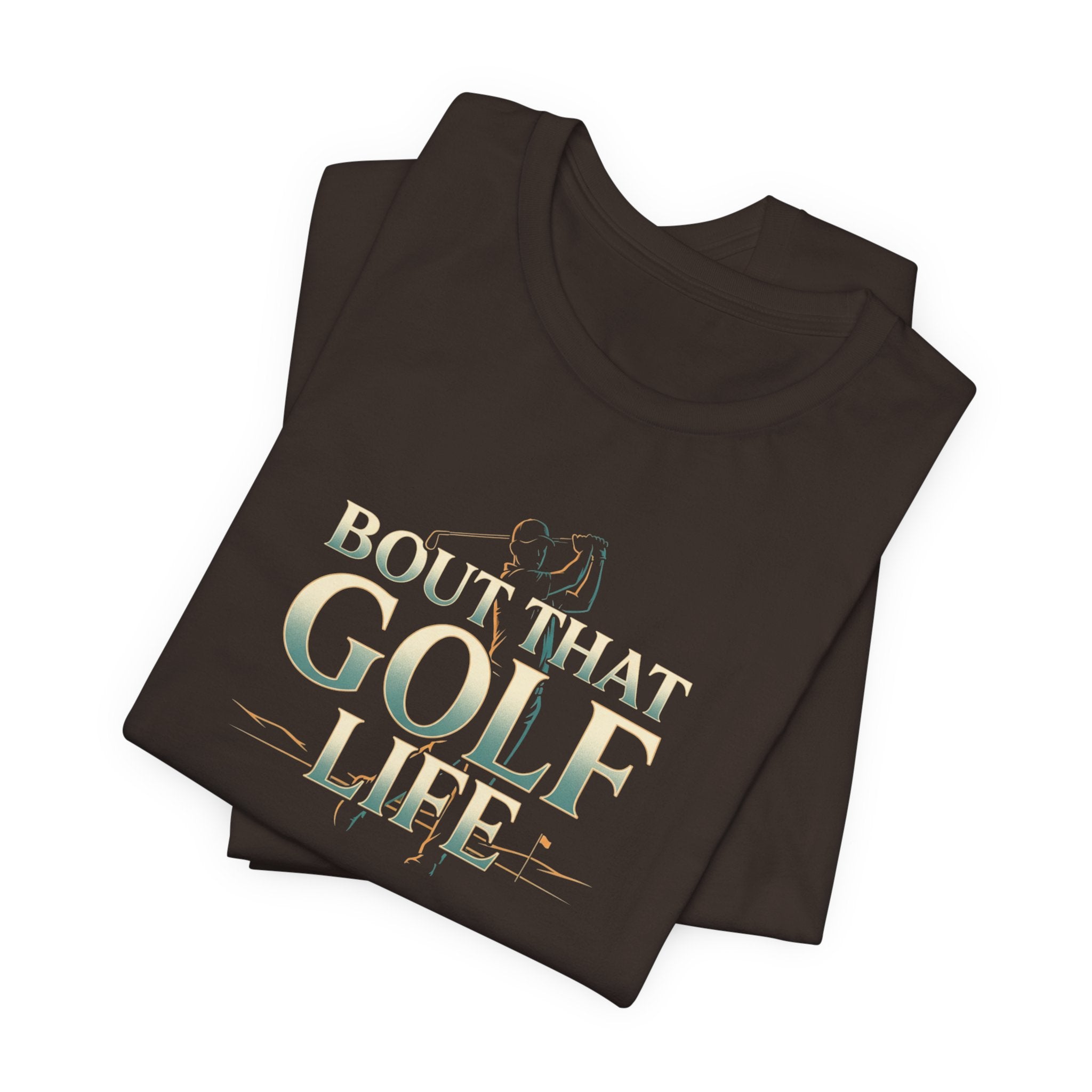 Golf Life T‑Shirt – 'Born and Made Golf Life' Casual Tee