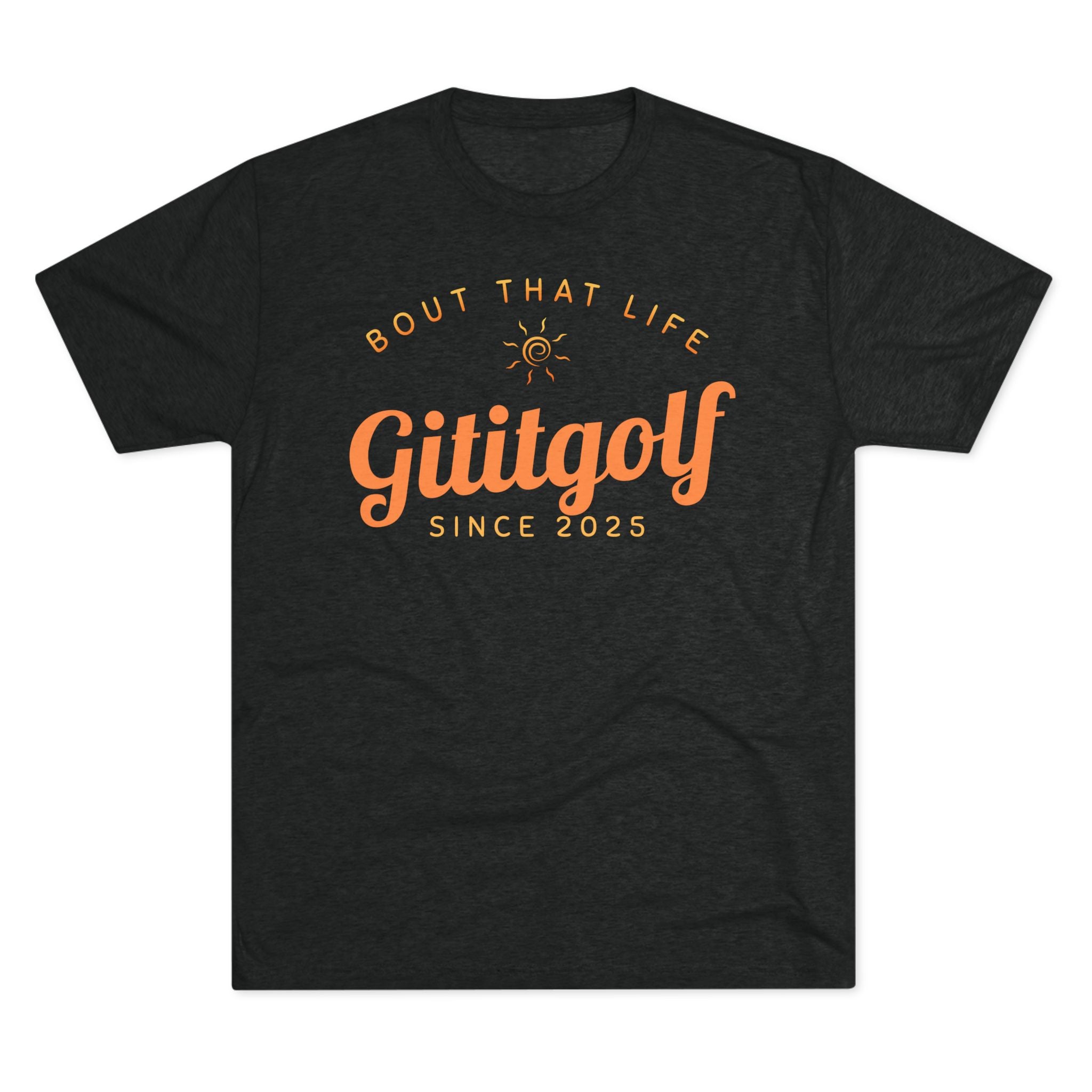 Gititgolf 'Bout That Life' Unisex Tee, Golf Shirt, Sports Apparel, Casual Wear, Gift for Golfers, Summer Style