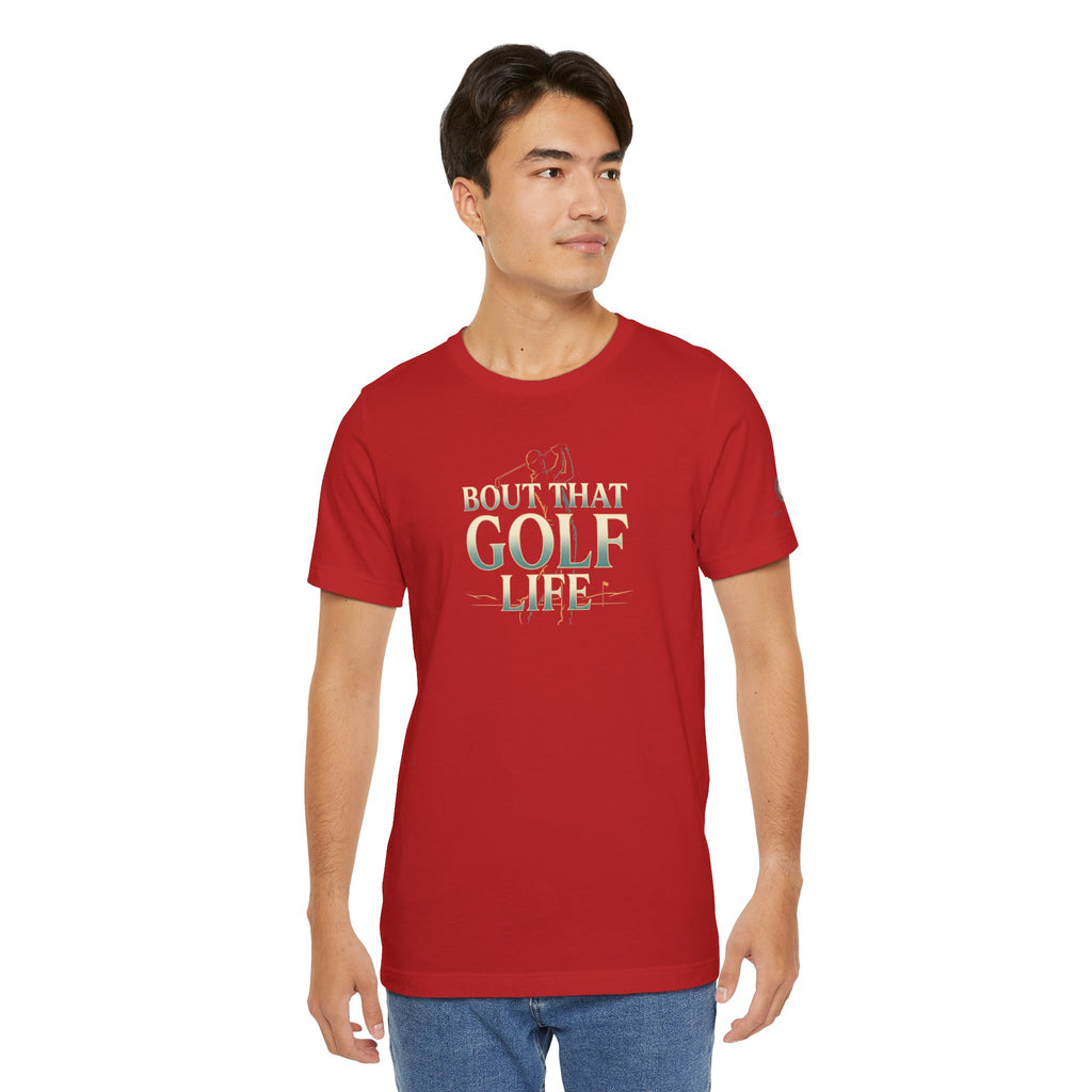 Golf Life T‑Shirt – 'Born and Made Golf Life' Casual Tee