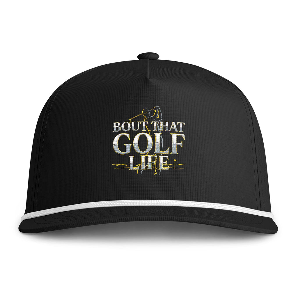 Golf Rope Cap — "Bout That Golf Life" Embroidered Snapback