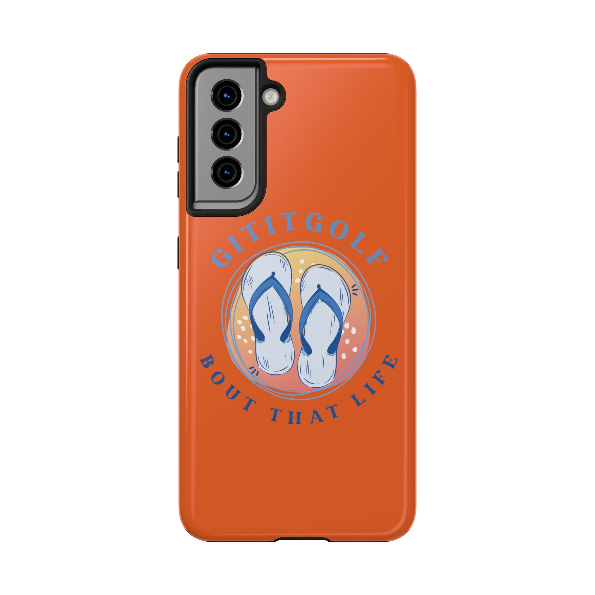 Tough Phone Case — GitItGolf 'Bout That Life Flip-Flop Design