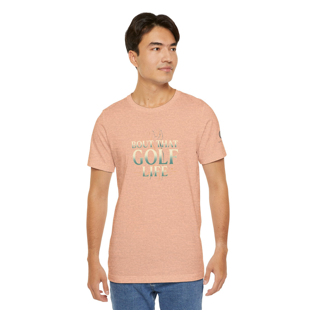 Golf Life T‑Shirt – 'Born and Made Golf Life' Casual Tee