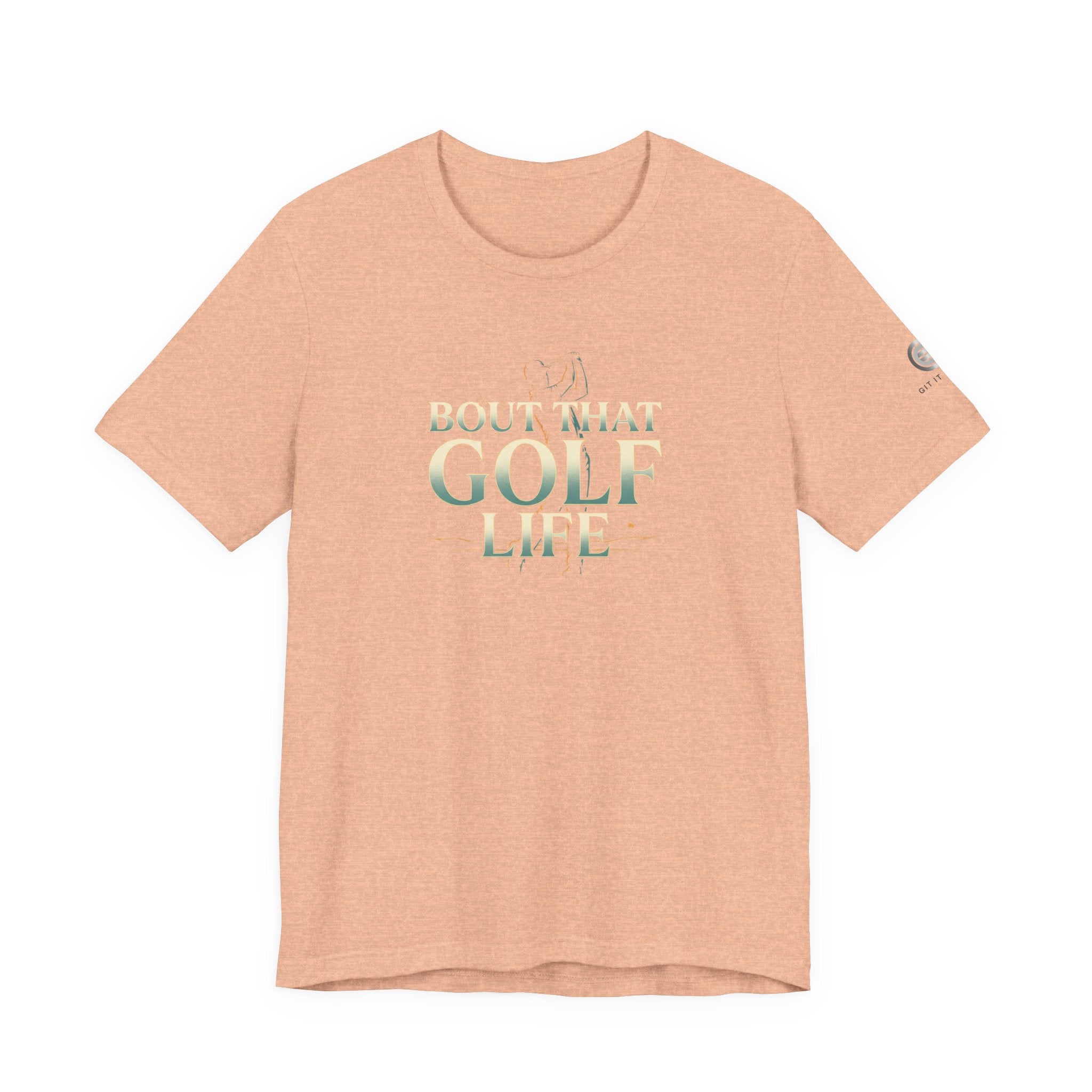 Golf Life T‑Shirt – 'Born and Made Golf Life' Casual Tee
